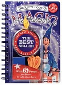 The Klutz Book of Magic (Paperback, NOV, Spiral, PA)