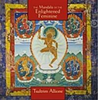Mandala of the Enlightened Feminine: Awaken the Wisdom of the Five Dakinis (Audio CD)