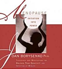 Menopause: Initiation Into Power (Audio CD)