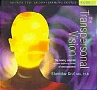 The Transpersonal Vision: The Healing Potential of Non-Ordinary States of Consciousness (Hardcover)