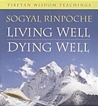 Living Well, Dying Well (Audio CD)