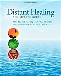 Distant Healing: A Complete Guide (Paperback)