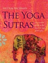 The Yoga Sutras: An Essential Guide to the Heart of Yoga Philosophy [With 51 Cards and Workbook] (Other)