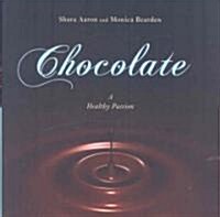 Chocolate - A Healthy Passion (Hardcover)