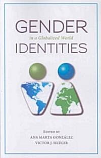 Gender Identities in a Globalized World (Paperback)