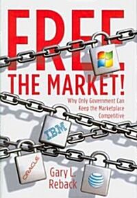 Free the Market! (Hardcover)