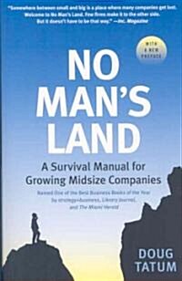 No Mans Land: Where Growing Companies Fail (Paperback)