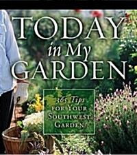 Today in My Garden (Paperback)