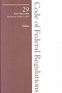 Code of Federal Regulations Title 29 (Paperback)
