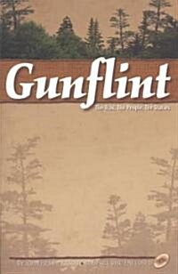 Gunflint (Paperback, Compact Disc)