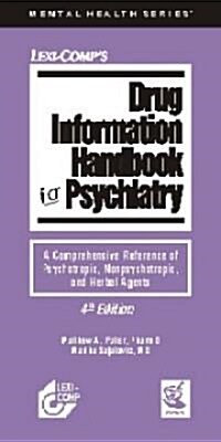 Drug Information Handbook for Psychiatry (Paperback)
