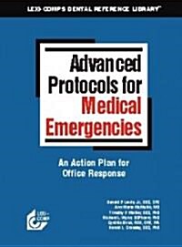 Lexi-Comps Avanced Protocols for Medical Emergencies (Paperback, Spiral)