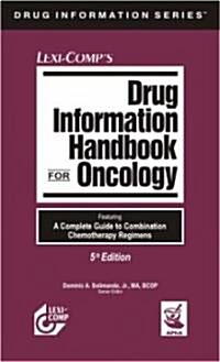 Lexi-Comps Drug Information Handbook for Oncology (Paperback, 5th)