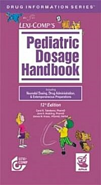 Lexi-Comps Pediatric Dosage Handbook (Paperback, 12th)