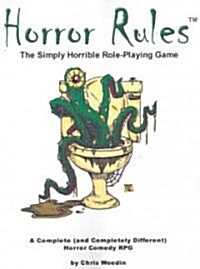 Horror Rules, the Simply Horrible Roleplaying Game (Paperback)