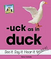 Uck as in Duck (Library Binding)