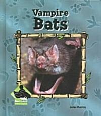 Vampire Bats (Library Binding)
