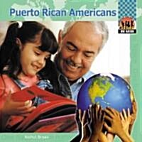 Puerto Rican Americans (Library Binding)