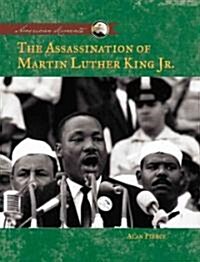 The Assasination of Martin Luther King, Jr (Library Binding)
