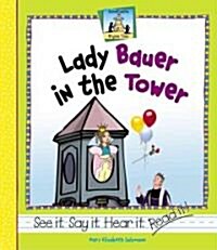 Lady Bauer in the Tower (Library Binding)
