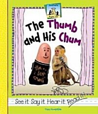 The Thumb and His Chum (Library Binding)