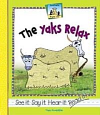The Yaks Relax (Library Binding)