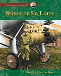 Spirit of St. Louis (Library Binding)