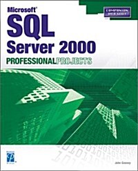 Microsoft SQL Server 2000 Professional Projects (Paperback)