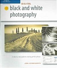 Digital Black & White Photography (Paperback)