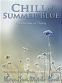 Chill of Summer Blue (Paperback)