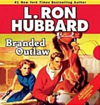 Branded Outlaw (Audio CD)