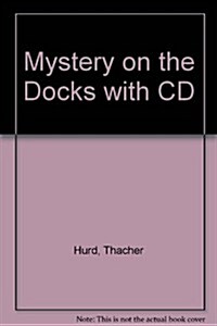 Mystery on the Docks (4 Paperback/1 CD) (Paperback)