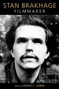 Stan Brakhage : filmmaker