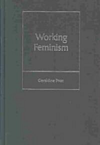 Working Feminism (Hardcover)