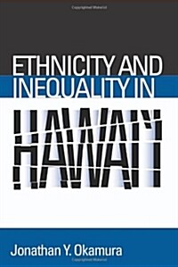 Ethnicity and Inequality in Hawaii (Paperback)