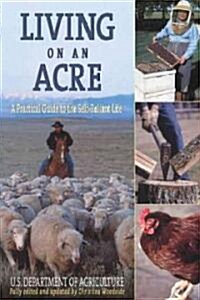 Living on an Acre (Paperback)