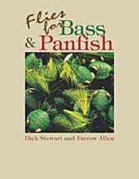 Flies for Bass & Panfish (Paperback)