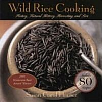 Wild Rice Cooking (Paperback)