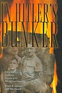 In Hitlers Bunker (Hardcover)