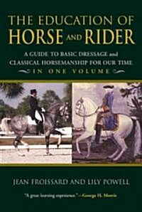 The Education Of Horse And Rider (Paperback)