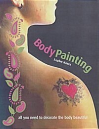 Body Painting Ideas Designs and Tattoo Pens All You Need to Paint the Body Beautiful (Paperback)
