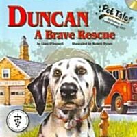 Duncan a Brave Rescue