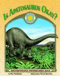 Is Apatosaurus Okay? (Paperback, Compact Disc)