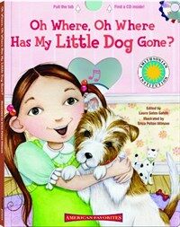 Oh Where, Oh Where Has My Little Dog Gone? (Paperback, Compact Disc)