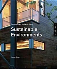 Contemporary Design in Detail: Sustainable Environments (Paperback)