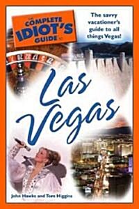 The Complete Idiots Guide to Las Vegas (Paperback, Original)