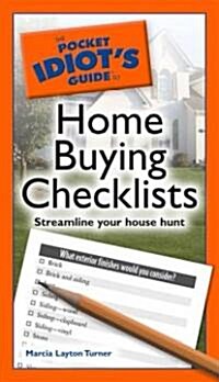 The Pocket Idiots Guide to Home Buying Checklists (Paperback, CSM)