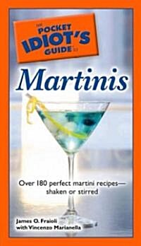 The Pocket Idiots Guide to Martinis (Paperback)