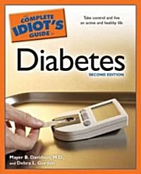 The Complete Idiots Guide to Diabetes (Paperback, 2nd)