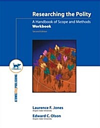 Researching the Polity: A Handbook of Scope and Methods Workbook (Paperback, 2)